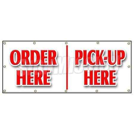 Signmission ORDER HERE PICK-UP HERE BANNER SIGN hamburger pizza french ice cream B-120 Order Here Pickup Here
